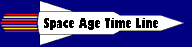 Space Age Time Line